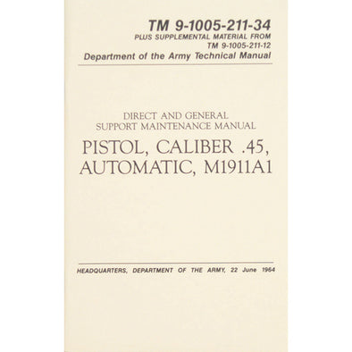 Pistol, Cal .45, Auto Technical Manual