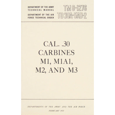Cal .30 Carbines Technical Manual