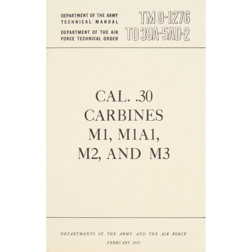 Cal .30 Carbines Technical Manual