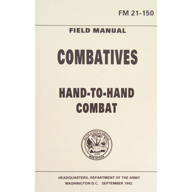 Hand-To-Hand Combat Field Manual